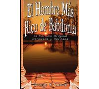 George Samuel Clason El Hombre Mas Rico de Babilonia (Tascabile)