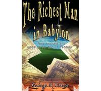George Samuel Clason The Richest Man in Babylon (Copertina rigida)