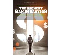 George Samuel Clason The Richest Man In Babylon (Tascabile)