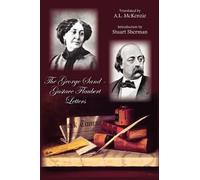 George Sand and Gustave Fl The George Sand-Gustave Flaubert L (Copertina rigida)