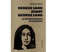 George Sand avant George Sand