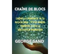 George Sand Chaîne de blocs (Tascabile)