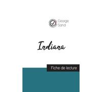 George Sand Indiana de George Sand (fiche de lecture et analyse comp (Tascabile)