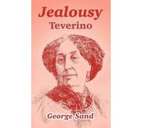George Sand Jealousy (Tascabile)