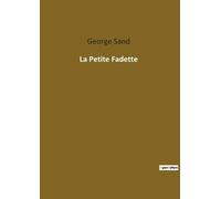 George Sand La Petite Fadette (Tascabile)