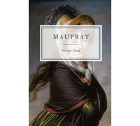 George Sand Mauprat (Tascabile)