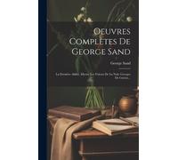 George Sand Oeuvres Complètes De George Sand (Copertina rigida)