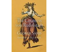 George Sand The Countess Von Rudolstadt (Tascabile)