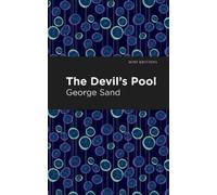 George Sand The Devil's Pool (Copertina rigida) Mint Editions
