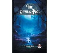 George Sand The Devil's Pool (Edition2024) (Tascabile)