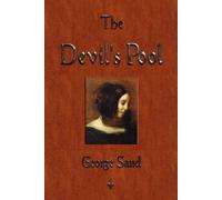 George Sand The Devil's Pool (Tascabile)