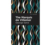 George Sand The Marquis de Villemer (Copertina rigida) Mint Editions