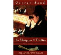 George Sand The Marquise and Pauline (Copertina rigida)