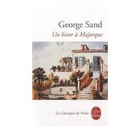 George Sand Un hiver a Majorque (Tascabile)