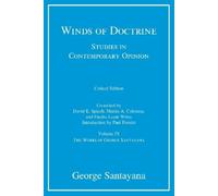 George Santayana David Winds of Doctrine, critical edition, (Copertina rigida)