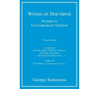 George Santayana David Winds of Doctrine, critical edition, (Copertina rigida)