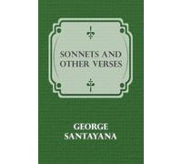 George Santayana Sonnets And Other Verses (Tascabile)