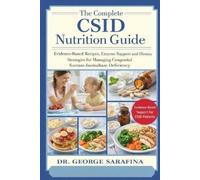 George Sarafina The Complete Csid Nutrition Guide (Tascabile)