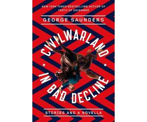 George Saunders CivilWarLand in Bad Decline (Tascabile)