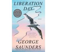 George Saunders Liberation Day (Tascabile)