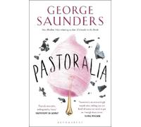 George Saunders Pastoralia (Tascabile)