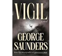 George Saunders Vigil (Copertina rigida)