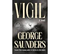 George Saunders Vigil (Tascabile)