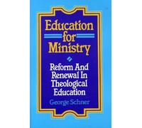 George Schner Education for Ministry (Tascabile)