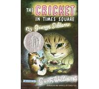 George Selden The Cricket in Times Square (Tascabile)