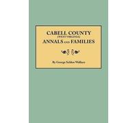 George Selden Wallace Cabell County Annals and Families (Tascabile)