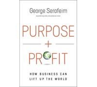 George Serafeim Purpose and Profit (Copertina rigida)