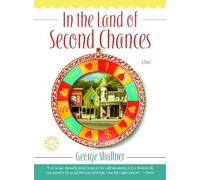 George Shaffner In the Land of Second Chances (Tascabile)