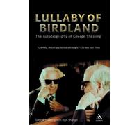 George Shearing Alyn Shipton Lullaby of Birdland (Tascabile)