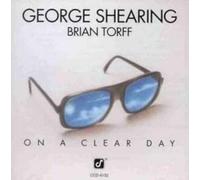 George Shearing & Brian Torff - On a Clear Day