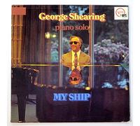 GEORGE SHEARING - my ship