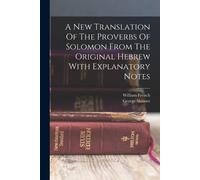 George Skinner A New Translation Of The Proverbs Of Solomon From Th (Tascabile)