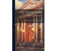 George & Son La Monte The Protection Of Checks (Copertina rigida)