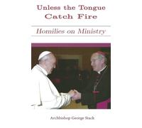 George Stack Unless the Tongue Catch Fire (Tascabile)