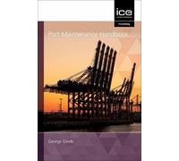 George Steel Port Maintenance Handbook 2021 (Copertina rigida)
