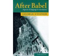 George Steiner After Babel (Tascabile)
