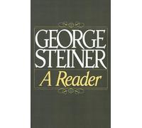 George Steiner – A Reader – Tascabile