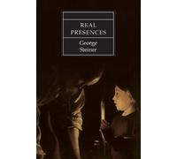 George Steiner Real Presences (Tascabile)
