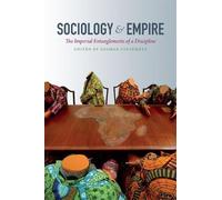 George Steinmetz Sociology and Empire (Copertina rigida)