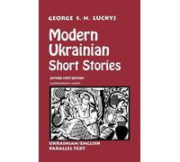 George Stephen Nestor Luckyj Modern Ukrainian Short Stories (Copertina rigida)