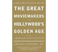 George Stevens, Conversations with the Great Moviemakers of Hollywoo (Tascabile)