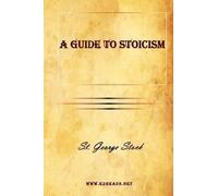 George Stock A Guide to Stoicism (Tascabile)