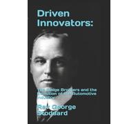 George Stoddard Driven Innovators (Tascabile)