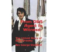 George Stoddard From DEA Agent to Witness (Tascabile)