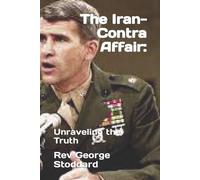 George Stoddard The Iran-Contra Affair (Tascabile)