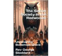 George Stoddard The Secret Society in the Redwoods (Tascabile)